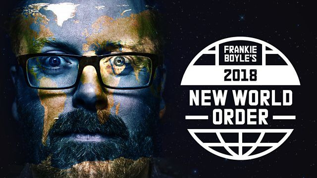 Frankie Boyle's New World Order — s02 special-1 — 2018