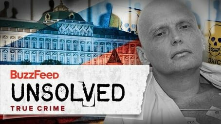 BuzzFeed Unsolved: True Crime — s04e05 — The Covert Poisoning of an Ex-Russian Spy