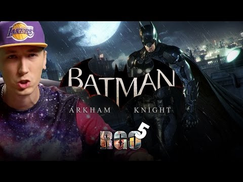 RAPGAMEOBZOR — s05e17 — Batman: Arkham Knight