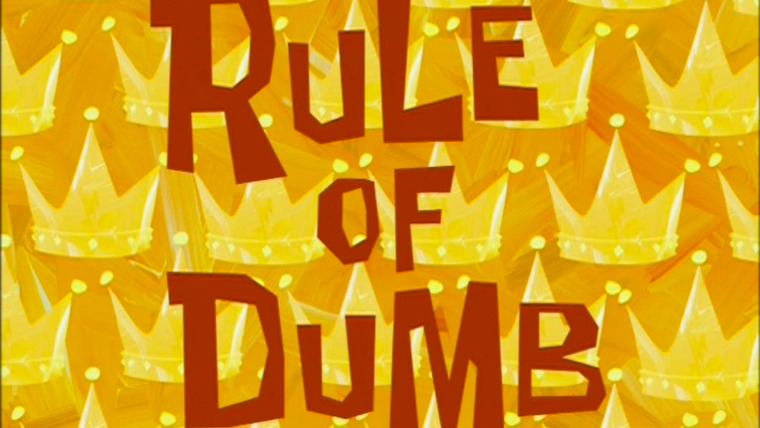 SpongeBob SquarePants — s04e32 — Rule of Dumb