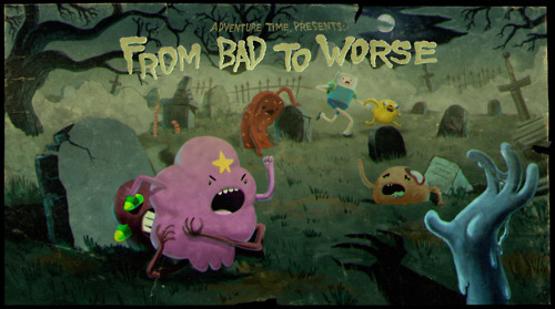 Adventure Time — s03e13 — From Bad to Worse