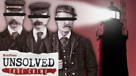 BuzzFeed Unsolved: True Crime — s07e01 — The Eerie Vanishing Of The Flannan Isles Lighthouse Keepers