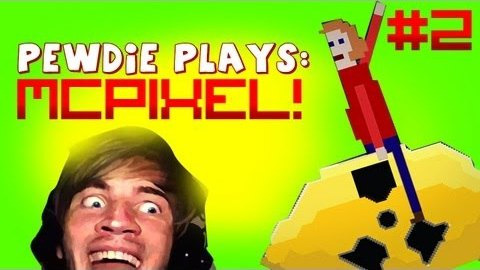 PewDiePie — s03e372 — MCPEWDIE SAVES THE DAY! - McPixel: Let's Play - Part 2