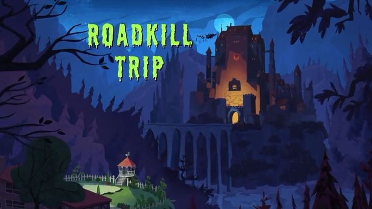 Hotel Transylvania: The Series — s01e36 — Roadkill Trip