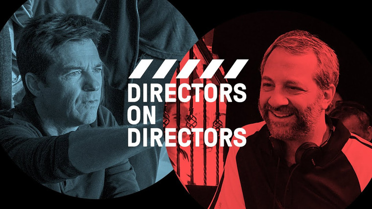 Variety Studio: Directors on Directors — s01e01 — Judd Apatow and Jason Bateman