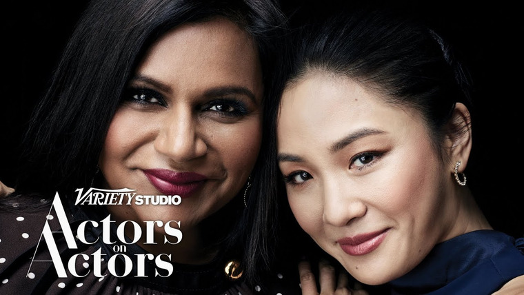 Variety Studio: Actors on Actors — s11e10 — Constance Wu and Mindy Kaling