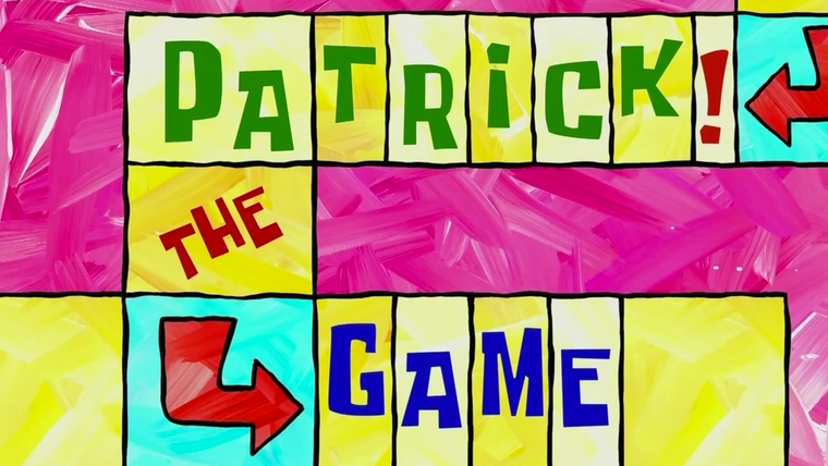 SpongeBob SquarePants — s09e29 — Patrick! the Game