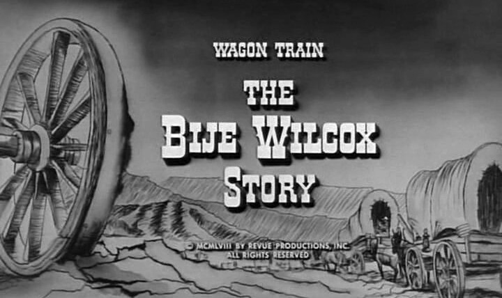 Караван повозок — s02e07 — The Bije Wilcox Story