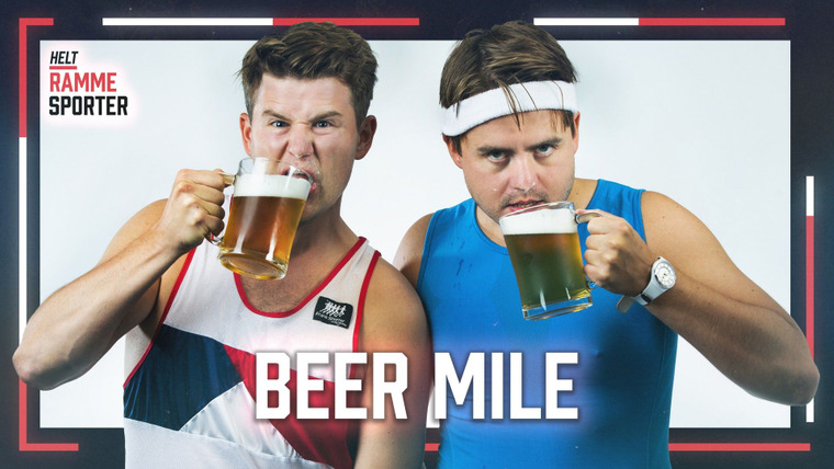 Helt Ramme sporter — s01e01 — VM i Beer Mile