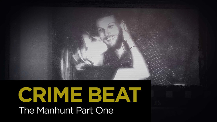 Crime Beat — s04e18 — The Manhunt Part 1