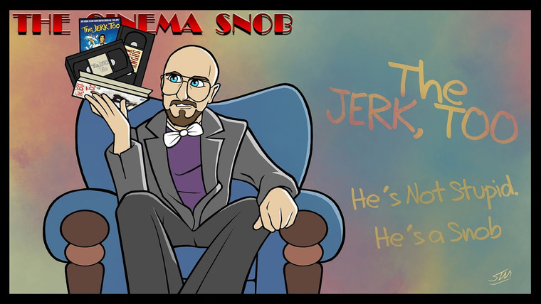 The Cinema Snob — s14e26 — The Jerk Too