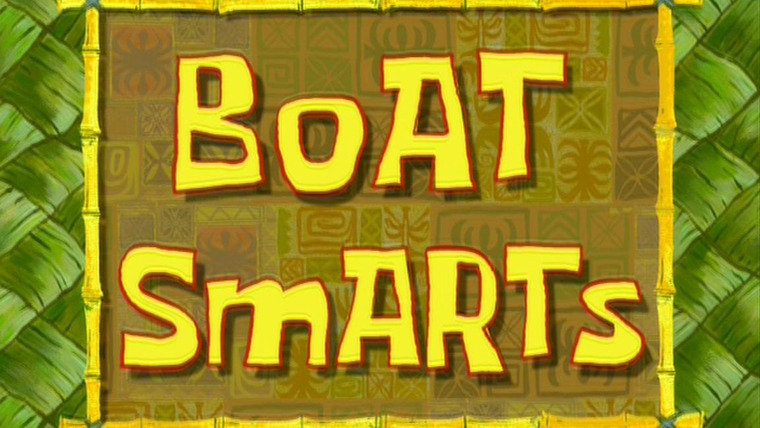 SpongeBob SquarePants — s05e08 — Boat Smarts