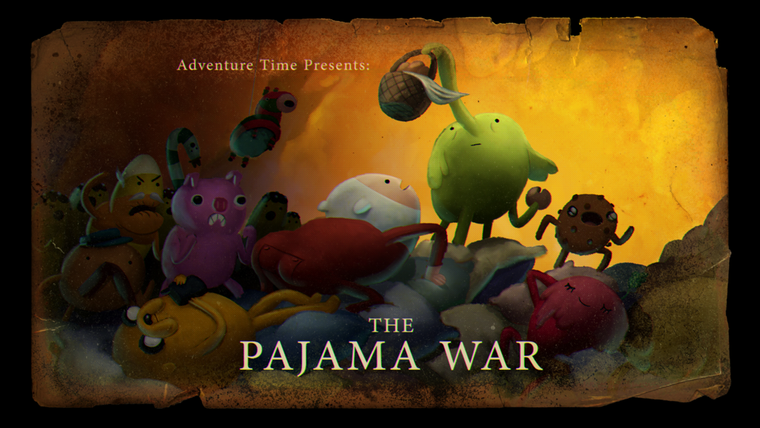 Adventure Time — s06e23 — The Pajama Wars