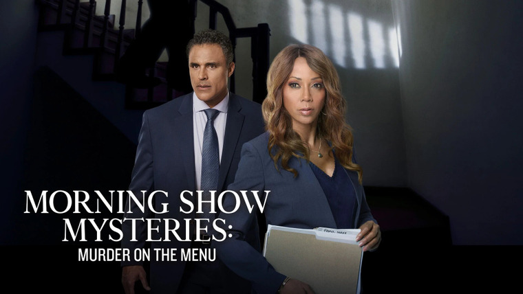 Morning Show Mysteries — s2018e02 — Murder on the Menu