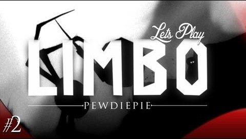 PewDiePie — s03e529 — DEATHCOUNTER! - Limbo: Playthrough - Part 2