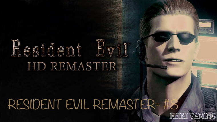 REIKI — s03e112 — АЛЬБЕРТ ВЕСКЕР (ФИНАЛ) — ♠️ RESIDENT EVIL HD REMASTER — #8