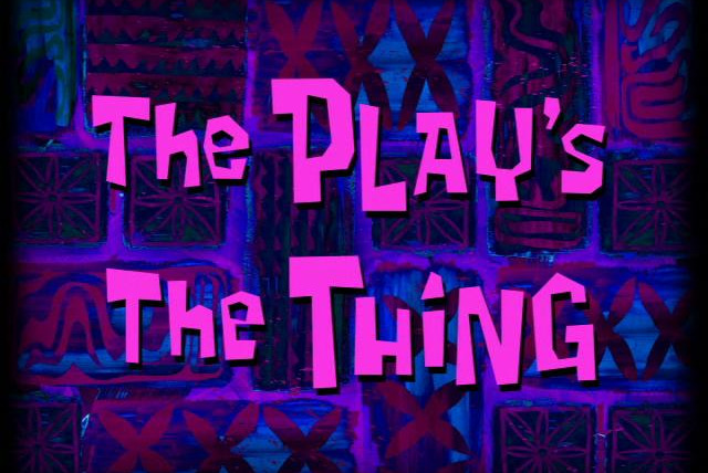 Губка Боб квадратные штаны — s07e22 — The Play's the Thing