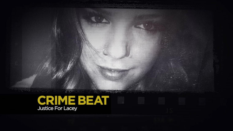 Crime Beat — s03e16 — Justice for Lacey