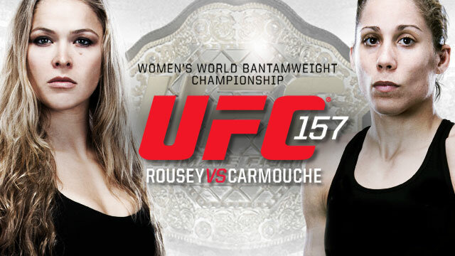UFC PPV Events — s2013e02 — UFC 157: Rousey vs. Carmouche
