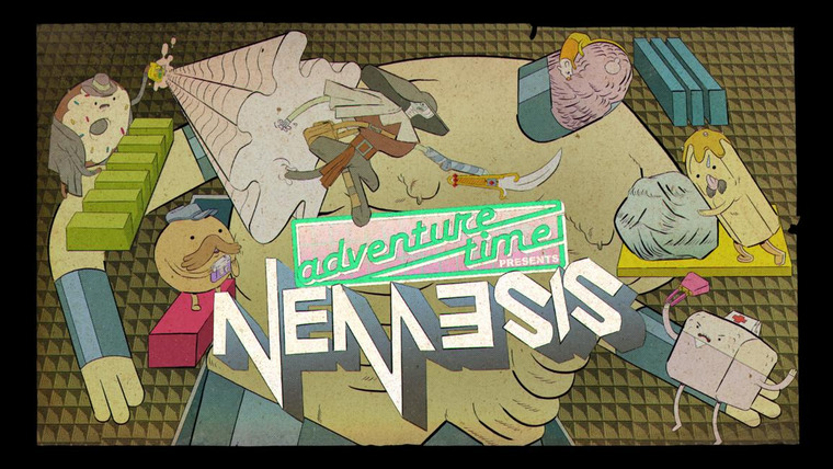 Adventure Time — s06e15 — Nemesis