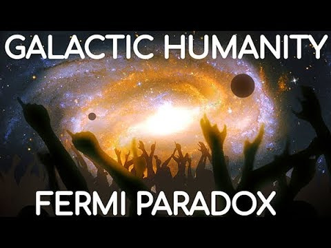 Наука и футуризм с Айзеком Артуром — s04 special-0 — Galactic Humanity and the Fermi Paradox Part II