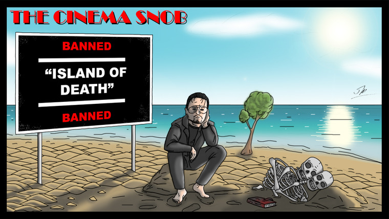 The Cinema Snob — s04e23 — Island of Death