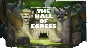 Adventure Time — s07e23 — Hall of Egress