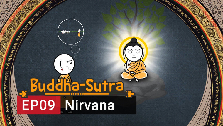 Buddha Sutra — s01e09 — Nirvana
