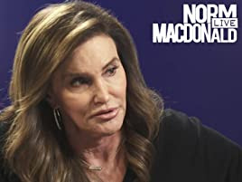 Norm Macdonald Live — s03e10 — Caitlyn Jenner
