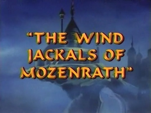 Aladdin — s01e42 — The Wind Jackals Of Mozenrath