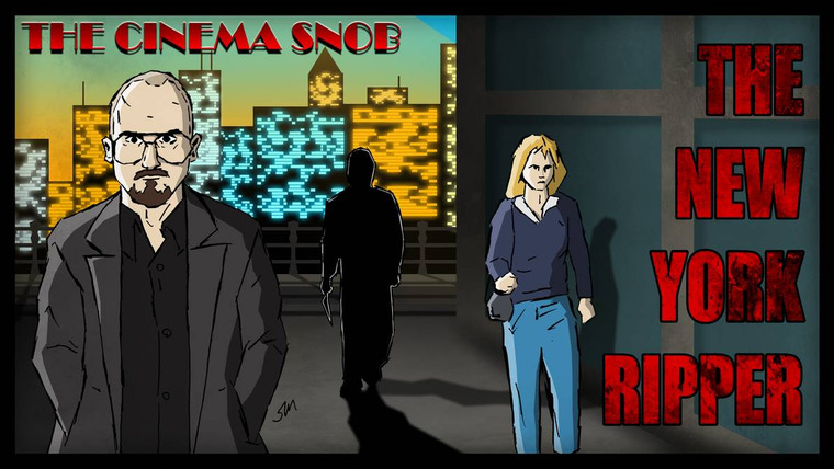 The Cinema Snob — s09e28 — The New York Ripper