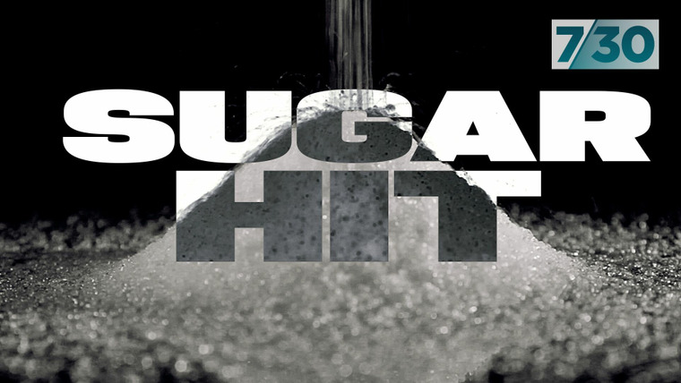 7.30 — s2022e189 — Sugar Hit
