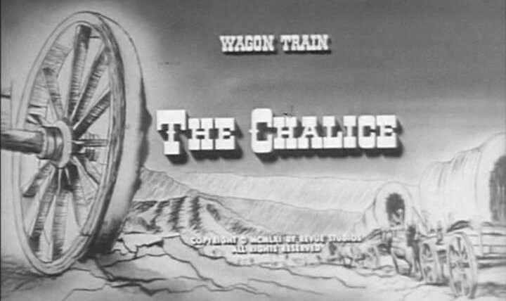 Караван повозок — s04e34 — The Chalice