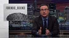 Last Week Tonight with John Oliver — s04e25 — Forensic Science