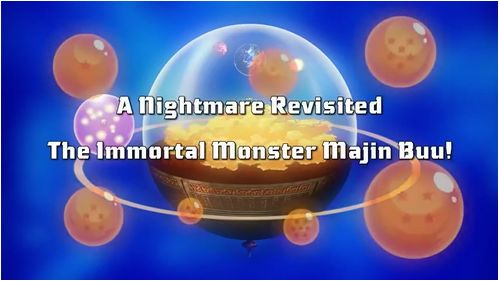 Dragon Ball Kai — s02e23 — The Nightmare Returns, The Immortal Monster, Majin Buu