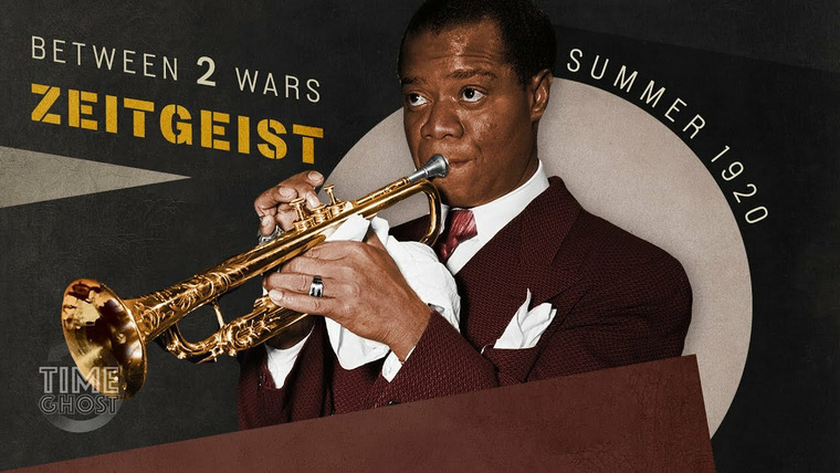 Between 2 Wars — s02e08 — Summer 1920: Louis Armstrong and the Beginning of the Jazz Age