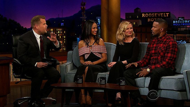 The Late Late Show with James Corden — s2017e03 — Jamie Foxx, Kirsten Dunst, Zoe Saldana