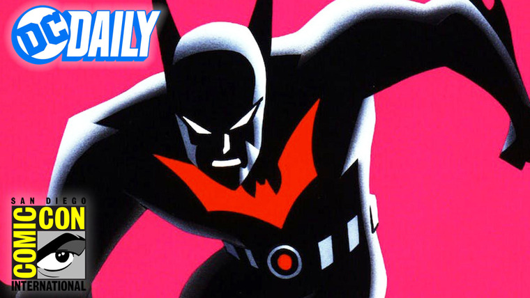 DC Daily — s01e212 — SDCC Day 2: Batman Beyond Going HD