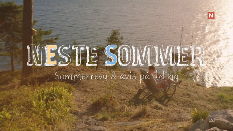 Neste Sommer — s06e04 — Sommerrevy & avis på deling