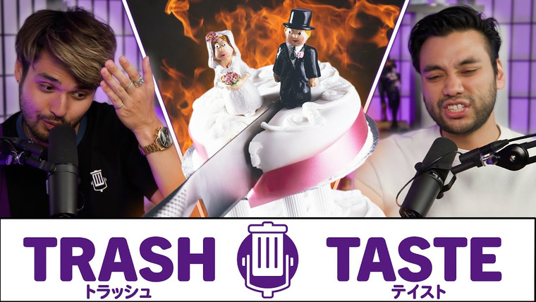 Trash Taste — s02e98 — Wedding Planning is an Absolute Nightmare