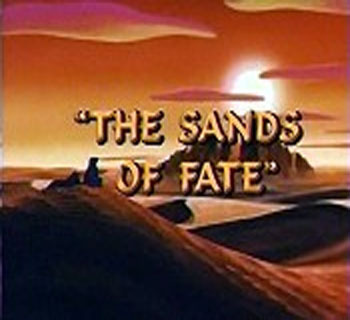 s01e36 — The Sands of Fate