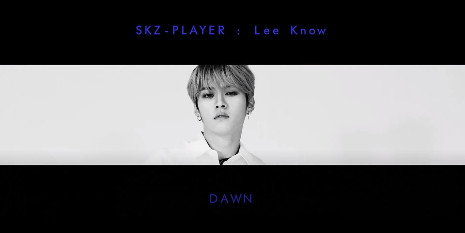 s2019e189 — [SKZ-PLAYER] Lee Know — Dawn