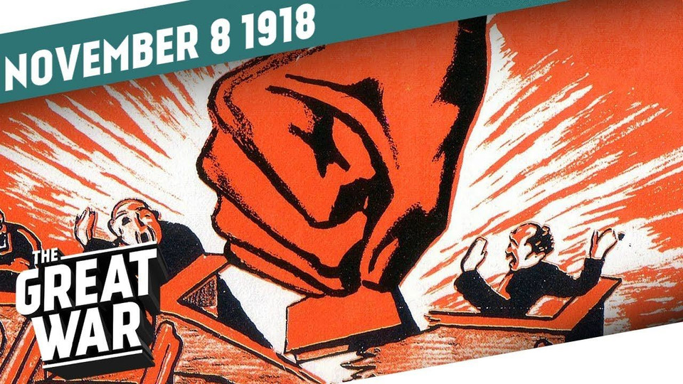 s05e45 — Week 224: Revolution in Germany - Armistice in Austria