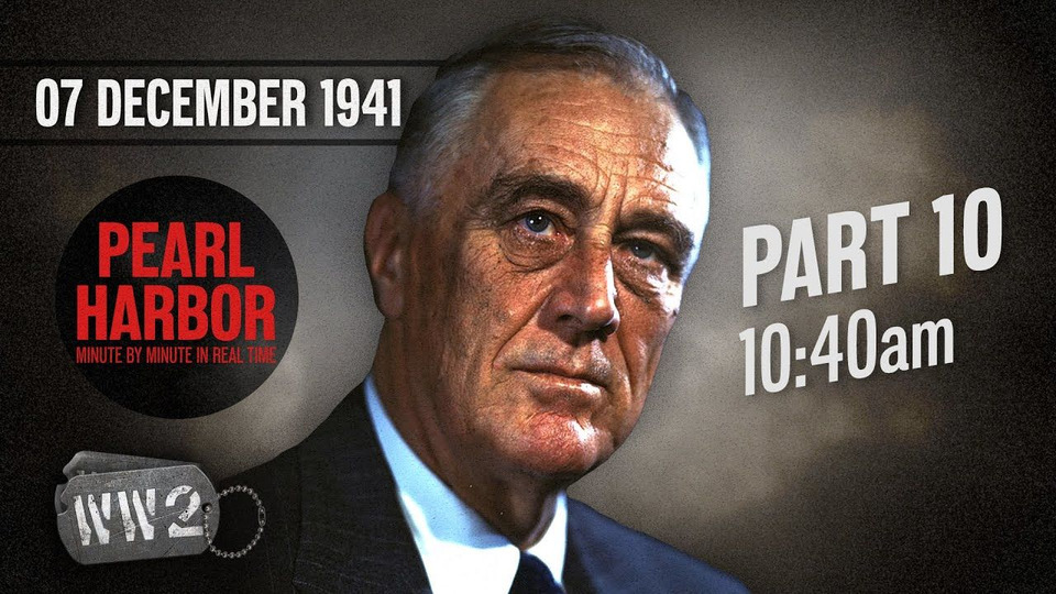 s03 special-37 — December 7, 1941: Pearl Harbor Minute by Minute in Real Time - Part 10, 10:40am