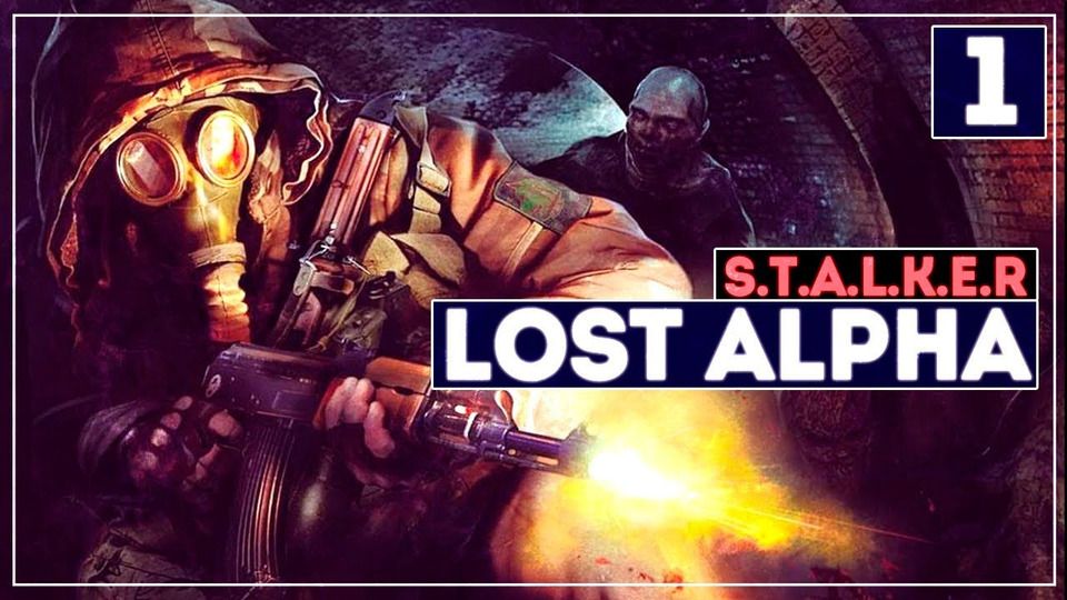 s2019e75 — S.T.A.L.K.E.R.: Lost Alpha #1