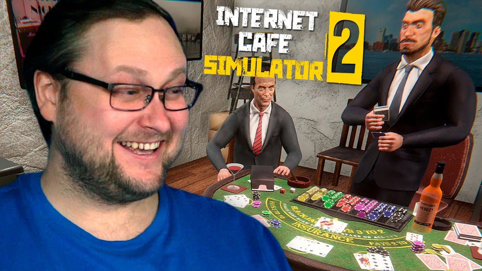 s85e08 — Internet Cafe Simulator 2 #8 ► ЗАСЛУЖЕННЫЙ ОТДЫХ