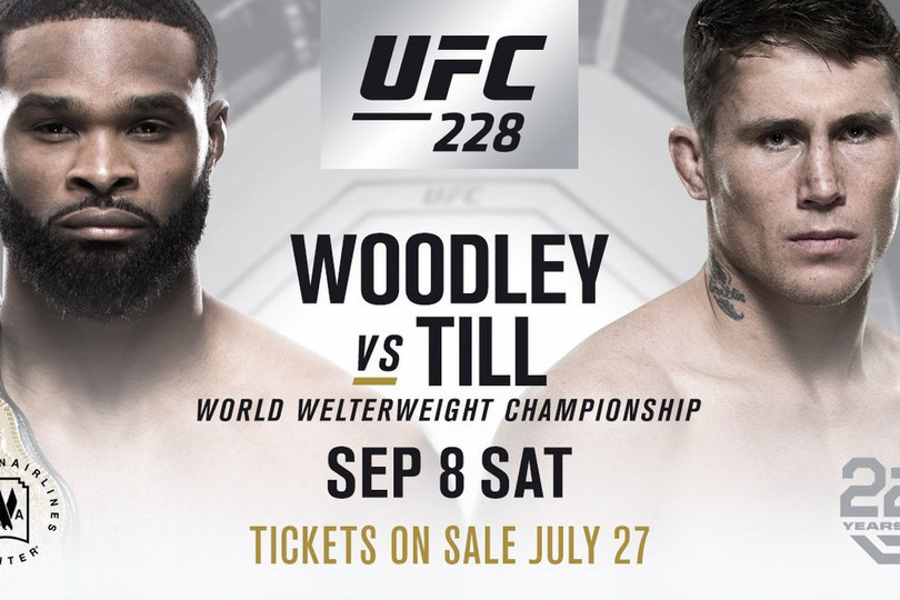 s2018e09 — UFC 228: Woodley vs. Till