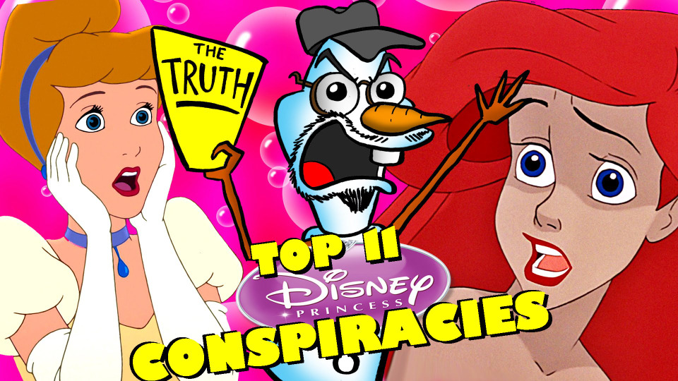 s09e23 — Top 11 Disney Princess Conspiracies