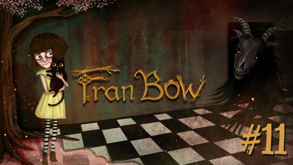 s2015e116 — Fran Bow #11