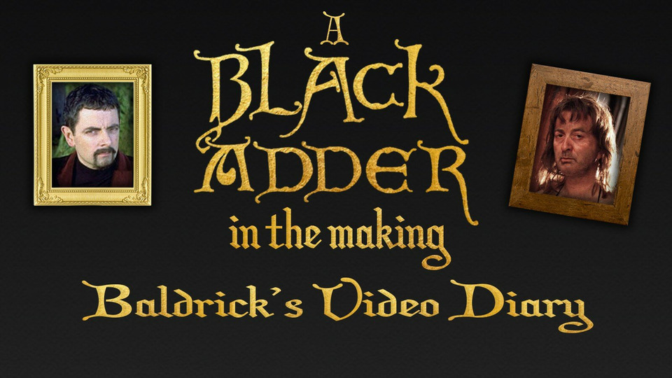s04 special-7 — Baldrick's Video Diary - A Blackadder in the Making